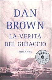 Brown Dan La verità del ghiaccio